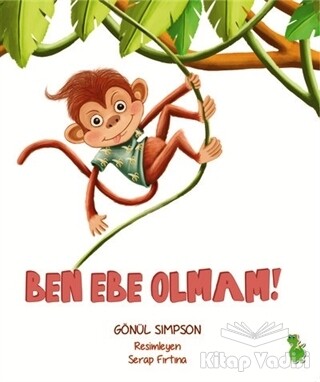 Ben Ebe Olmam! - Yeşil Dinozor