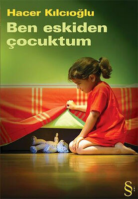 Ben Eskiden Çocuktum - 1