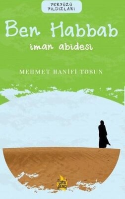 Ben Habbab - İman Abidesi - Çıra Genç