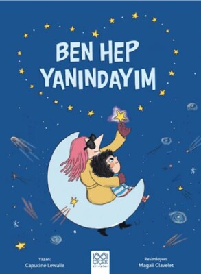 Ben Hep Yanındayım - 1001 Çiçek Kitaplar