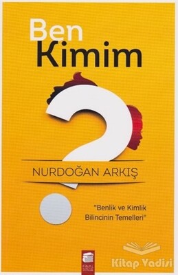 Ben Kimim? - Final Kültür Sanat Yayınları