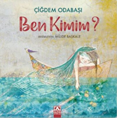 Ben Kimim - Altın Kitaplar Yayınevi