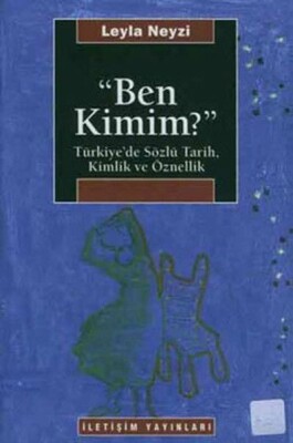 Ben Kimim? - İletişim Yayınları