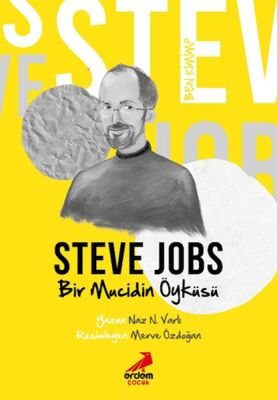 Ben Kimim? - Bir Mucidin Öyküsü Steve Jobs - 1