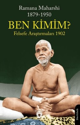 Ben Kimim? Felsefe Araştırmaları 1902 - Dorlion Yayınları