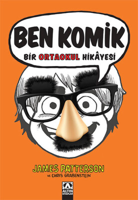 Ben Komik - Bir Ortaokul Hikayesi - Altın Kitaplar Yayınevi
