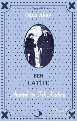 Ben Latife - Destek Yayınları