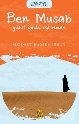 Ben Musab - Yusuf Yüzlü Öğretmen - Çıra Çocuk