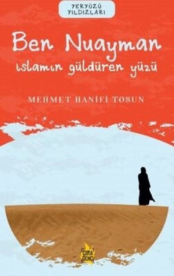 Ben Nuayman - İslam’ın Güldüren Yüzü - Çıra Genç