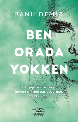 Ben Orada Yokken - Nemesis Kitap