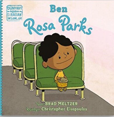 Ben Rosa Parks - İndigo Kitap