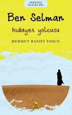 Ben Selman - Hidayet Yolcusu - 1