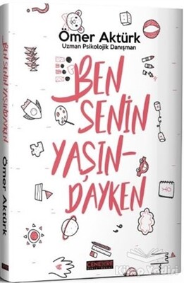 Ben Senin Yaşındayken - Cenevre Fikir Sanat