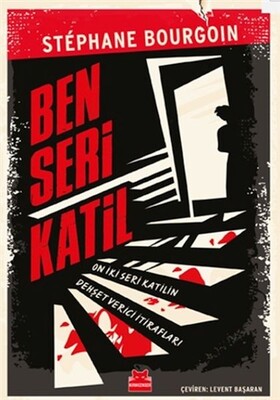 Ben Seri Katil - Kırmızı Kedi Yayınevi