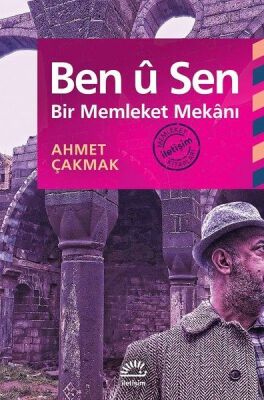 Ben u Sen - Bir Memleket Mekanı - 1