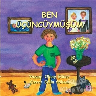 Ben Üçüncüymüşüm - Efil Yayınevi