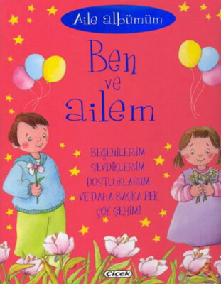 Ben Ve Ailem - Çiçek Yayıncılık