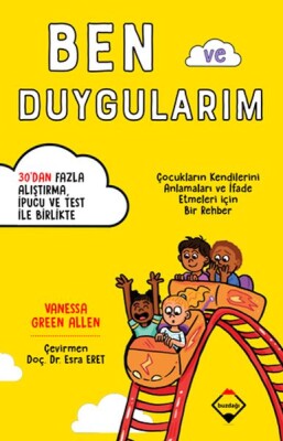 Ben ve Duygularım - Buzdağı Yayınevi