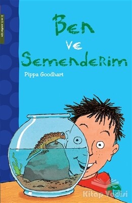 Ben ve Semenderim - Martı Yayınları