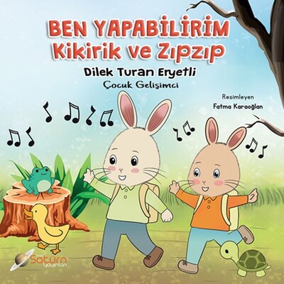 Ben Yapabilirim - Kikirik ve Zıpzıp - Satürn Yayınları