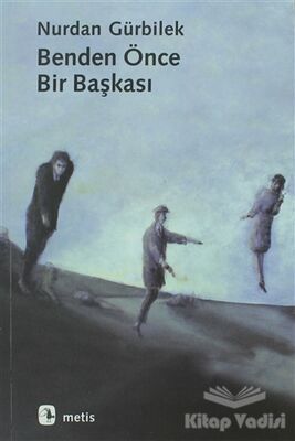 Benden Önce Bir Başkası - 1