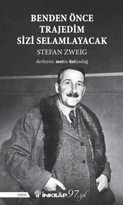 Benden Önce Trajedim Sizi Selamlayacak - İnkılap Kitabevi