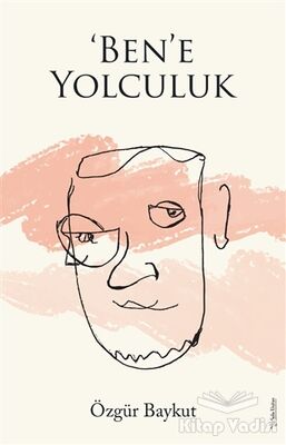 'Ben’e Yolculuk - 1