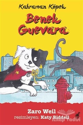 Benek Guevara - Kahraman Köpek - Dinozor Çocuk