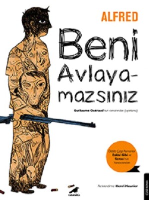 Beni Avlayamazsın - Kara Karga Yayınları