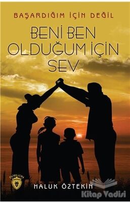 Beni Ben Olduğum İçin Sev - 1