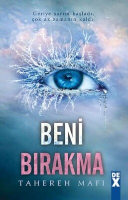 Beni Bırakma (Ciltli) - Dex Yayınevi