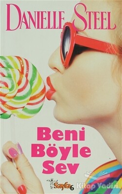 Beni Böyle Sev - Sayfa 6 Yayınları