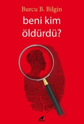 Beni Kim Öldürdü - Kara Karga Yayınları