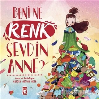 Beni Ne Renk Sevdin Anne? - İlk Genç Timaş