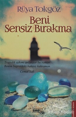 Beni Sensiz Bırakma - Sınırsız Kitap