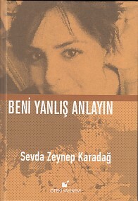 Beni Yanlış Anlayın (Ciltli) - Öteki Yayınevi