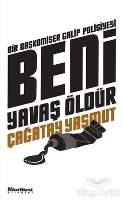 Beni Yavaş Öldür - 1