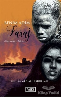 Benim Adım Faraj - Vadi Yayınları