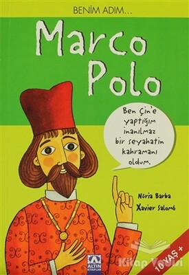 Benim Adım... Marco Polo - Altın Kitaplar Yayınevi