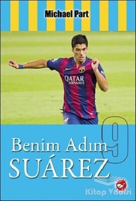 Benim Adım Suarez - Beyaz Balina Yayınları