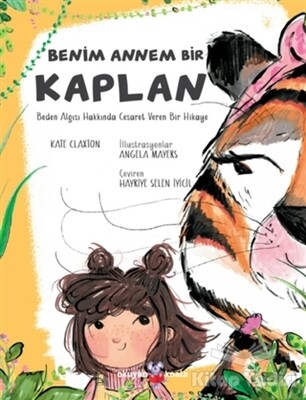 Benim Annem Bir Kaplan - Okuyan Koala