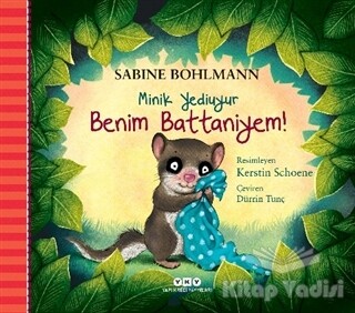 Benim Battaniyem! - Minik Yediuyur - Yapı Kredi Yayınları