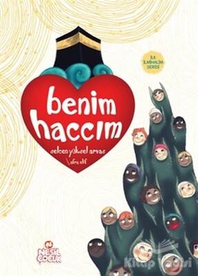 Benim Haccım - Nesil Çocuk