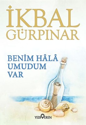 Benim Hala Umudum Var - Yediveren Yayınları