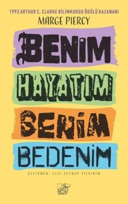 Benim Hayatım Benim Bedenim - Düşbaz