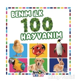 Benim İlk 100 Hayvanım (Küçük Boy) - limonKIDS