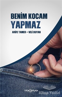 Benim Kocam Yapmaz - Yeni İnsan Yayınevi