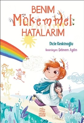 Benim Mükemmel Hatalarım - İthaki Çocuk Yayınları