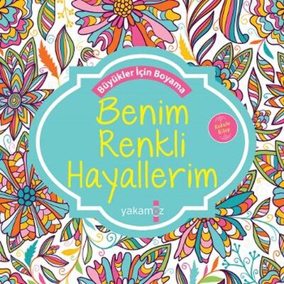 Benim Renkli Hayallerim - 1