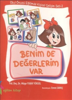 Benimde Değerlerim Var - Okul Öncesi Eğitimde Kişisel Gelişim Seti 2 Ciltli - Eğiten Kitap